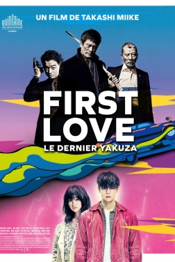 First Love, le dernier Yakuza 2019 streaming film