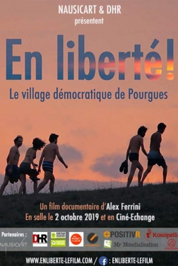 En liberté ! le village démocratique de Pourgues 2019 streaming film